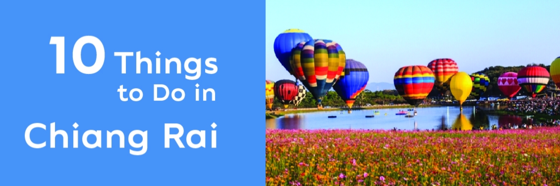 10 THINGS TO DO IN CHIANG RAI