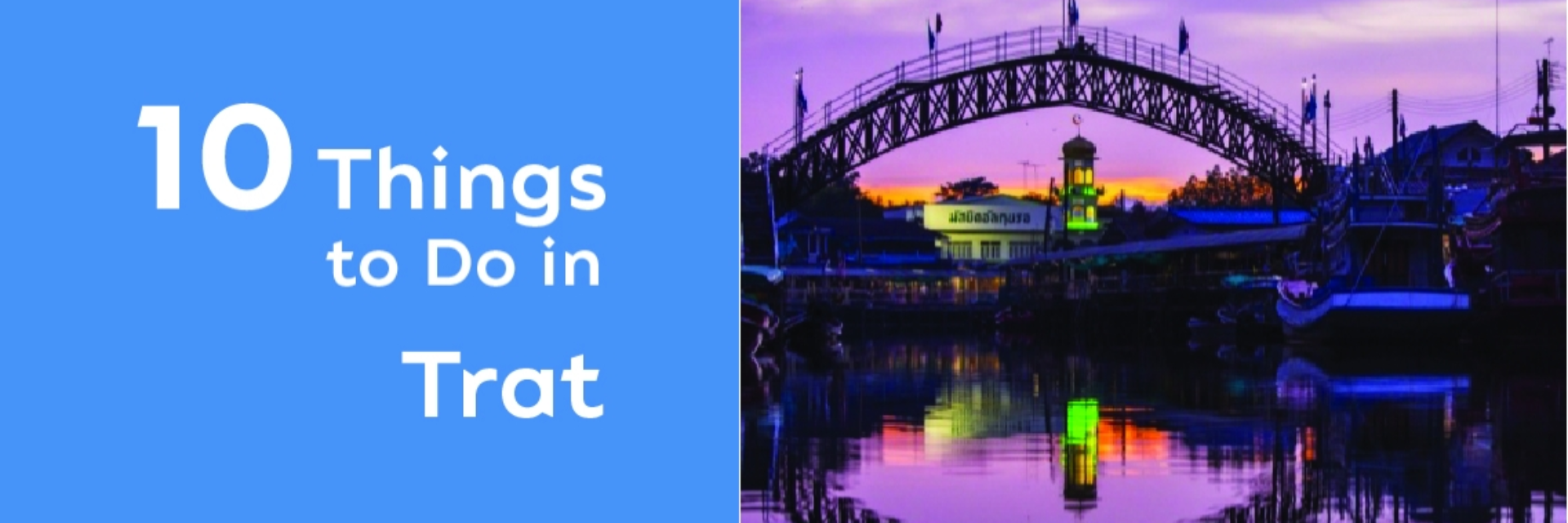 10 THINGS TO DO IN TRAT