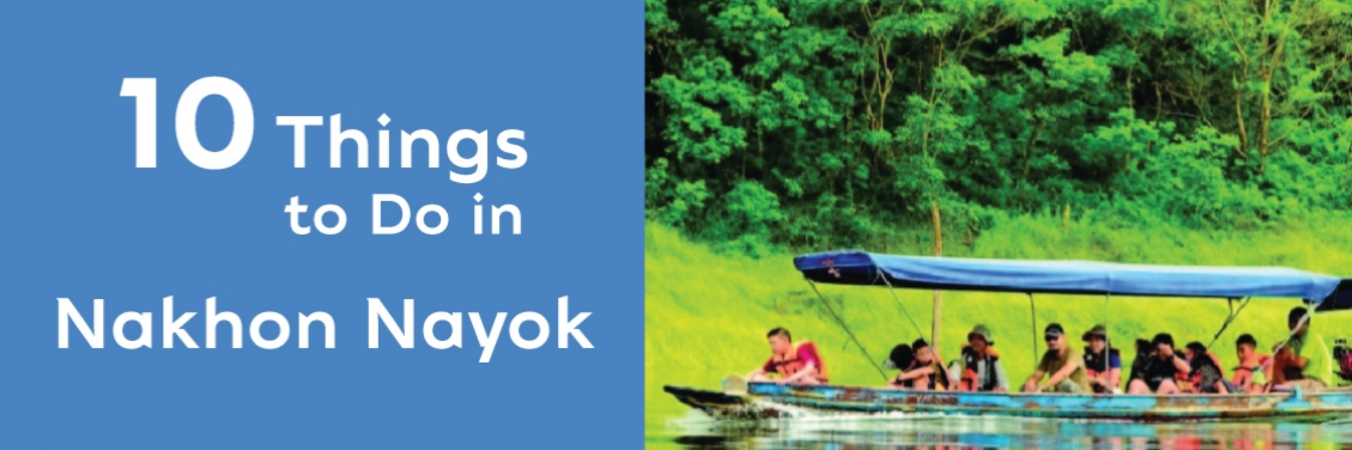10 THINGS TO DO IN NAKHON NAYOK